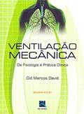 Ler Ventilação Mecânica da Fisiologia à Prática Clínica, do autor Cid Marcos David Ler Ventilação Mecânica da Fisiologia à Prática Clínica, do autor Cid Marcos David