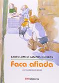 Ler Faca Afiada, do autor Bartolomeu Campos Queiroz