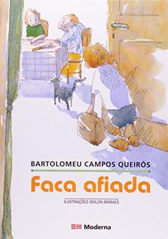 Faca Afiada, do autor Bartolomeu Campos Queiroz