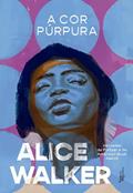Ler A cor púrpura, do autor Alice Walker