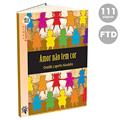 Ler Amor Não tem cor, do autor Giselda Laporta Nicolelis Ler Amor Não tem cor, do autor Giselda Laporta Nicolelis