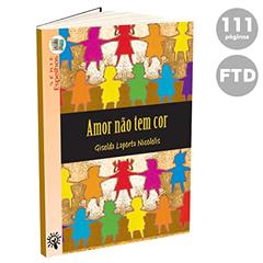 Amor Não tem cor, do autor Giselda Laporta Nicolelis