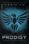 Ler Prodigy: Os opostos perto do caos (Legend Livro 2), do autor Marie Lu
