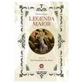 Ler Legenda Maior. Vida de S. Francisco de Assis, do autor S. Boaventura Ler Legenda Maior. Vida de S. Francisco de Assis, do autor S. Boaventura