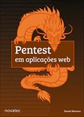 Ler Pentest em Aplicações web, do autor Daniel Moreno Ler Pentest em Aplicações web, do autor Daniel Moreno