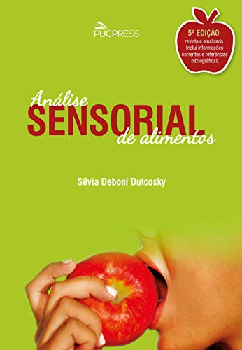 Ler Análise sensorial de alimentos, do autor Silvia Deboni Dutcosky Ler Análise sensorial de alimentos, do autor Silvia Deboni Dutcosky