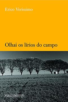Olhai os lírios do campo, do autor Erico Verissimo