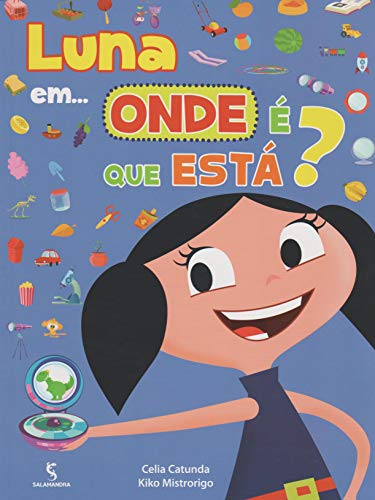 Ler Luna em... Onde É que Está?, do autor Kiko Mistrorigo