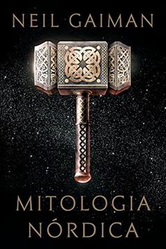 Mitologia Nórdica, do autor Neil Gaiman