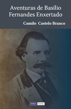 Aventuras de Basílio Fernandes Enxertado, do autor Camilo Castelo Branco