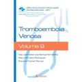 Ler Tromboembolia Venosa (Volume 9), do autor Caio Júlio Cesar dos Santos Fernandes; Mauri Monteiro Rodrigues; Roberta Pulcheri Ramos