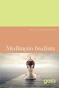 Ler Meditação Budista, do autor Samdhong Rinpoche