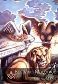 Ler Bestiário Maçónico (Portuguese Edition), do autor Luis C Matos