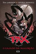 Ler Pax: o cajado da maldição, do autor Åsa Larsson; Ingela Korsell; Henrik Jonsson