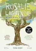 Ler Rosalie Lightning: Memórias gráficas, do autor Tom Hart