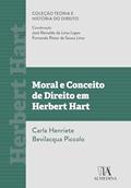 Ler Moral e Conceito de Direito em Herbert Hart (Teoria e História do Direito), do autor Carla Henriete Bevilacqua Piccolo