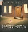 Ler A extraordinária jornada de Edward Tulane, do autor Kate Dicamillo Ler A extraordinária jornada de Edward Tulane, do autor Kate Dicamillo