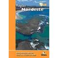 Ler Região Nordeste - Coleção Expedição Brasil, do autor P. R. Moraes; S. A. R. Mello