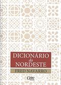 Ler Dicionario do Nordeste, do autor Navarro- Fred