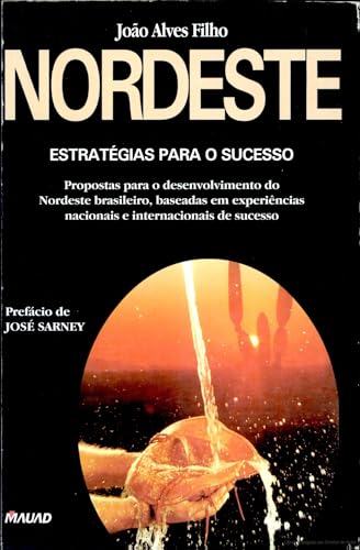 Ler Nordeste: Estratégias Para o Sucesso, do autor João Alves Filho