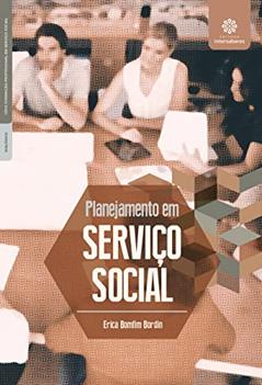 Planejamento em serviço social, do autor Erica Bomfim Bordin