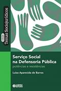 Ler Serviço social na Defensoria Pública: Potências e resistências, do autor Luiza Aparecida de Barros