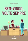 Ler Bem-vindo, volte sempre, do autor Domingos Guimaraens; Sara Maurício Ler Bem-vindo, volte sempre, do autor Domingos Guimaraens; Sara Maurício