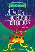 Ler A volta ao mundo em 80 dias, do autor Walcyr Carrasco Ler A volta ao mundo em 80 dias, do autor Walcyr Carrasco