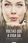 Ler Voltas que a Vida Dá, do autor Zibia Gasparetto