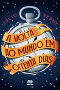 Ler A volta ao mundo em 80 dias, do autor Julio Verne