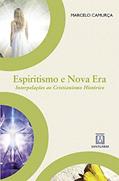 Ler Espiritismo e nova era: Interpelações ao cristianismo histórico, do autor Marcelo Camurça
