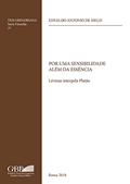 Ler Por Uma Sensibilidade Alem Da Essencia: Levinas Interpela Platao, do autor Edvaldo Antonio de Melo Ler Por Uma Sensibilidade Alem Da Essencia: Levinas Interpela Platao, do autor Edvaldo Antonio de Melo
