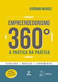 Ler Empreendedorismo 360º - A Prática na Prática, do autor Jeronimo Mendes