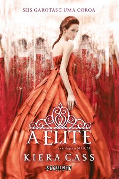 A Elite: 2, do autor Kiera Cass