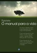 Ler O manual para a vida: Encheiridion de Epicteto, do autor Epicteto