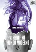 Ler A Mente no Mundo Moderno, do autor Lionel Trilling