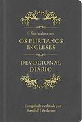 Ler Dia a dia com os Puritanos Ingleses Capa couro: Devocional diário, do autor Nicholas Byfield; John Owen; John Bunyan