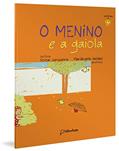 Ler O menino e a gaiola, do autor Sonia Junqueira
