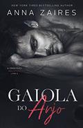 Ler Gaiola do anjo (A Obsessão Molotov Livro 2), do autor Anna Zaires; Dima Zales