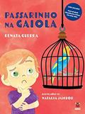 Ler Passarinho na Gaiola, do autor Renata Guerra Ler Passarinho na Gaiola, do autor Renata Guerra