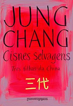 Cisnes selvagens, do autor Jung Chang
