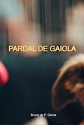 Ler Pardal de Gaiola, do autor Bruno De F. Gama