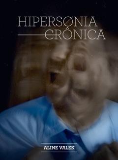 Hipersonia Crônica, do autor Aline Valek