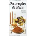Ler O livro criativo de decoração de mesa, do autor Susy Smith; Karen Lansdown