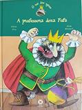 Ler Professora Dora Fofa, a - Col. O Rei dos Agros, do autor Levy Ler Professora Dora Fofa, a - Col. O Rei dos Agros, do autor Levy