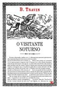 Ler O Visitante Noturno, do autor B. Traven