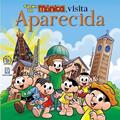 Ler Turma da Mônica - Visita Aparecida, do autor Pe. Ferdinando Mancilio C.Ss.R Ler Turma da Mônica - Visita Aparecida, do autor Pe. Ferdinando Mancilio C.Ss.R