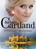 Ler 33. O Visitante Misterioso (A Eterna Coleção de Barbara Cartland), do autor Barbara Cartland