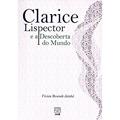 Ler Clarice Lispector e a Descoberta do Mundo, do autor Vivian Resende Jatobá Ler Clarice Lispector e a Descoberta do Mundo, do autor Vivian Resende Jatobá