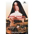 Ler Madre Paulina: A coloninha, do autor Fidélis Dalcin Barbosa